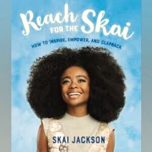 Skai Jackson: Reach for the Skai Book